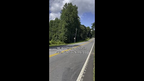 16 Acres for Sale in Lula, GA