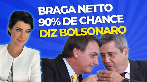 Bolsonaro e Braga Netto tem ‘90% de chance’ de ser vice.