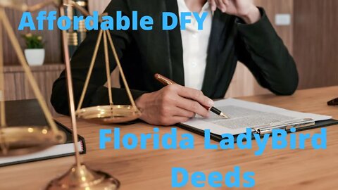 Florida Affordable Enhanced Life Estate Ladybird Deeds