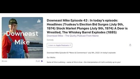 Downeast Mike Episode 43 July 9th, 2022 *News & Commentary*