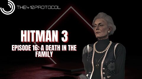 Hitman - World of Assassination (Episode 16: Death in the Family - Dartmoor)