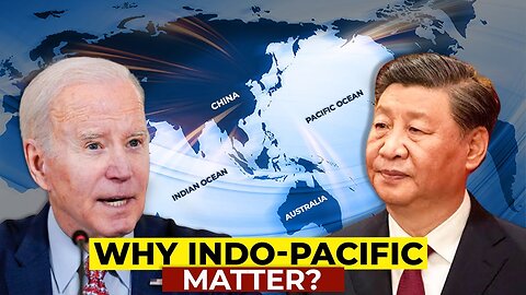 Why the Indo-Pacific is Important?