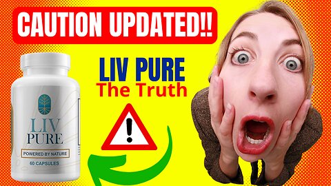LIV PURE – LivPure Review – ⚠️[ CAUTION UPDATED!! ]⚠️ – LIVPURE – Liv Pure Weight Loss Supplement