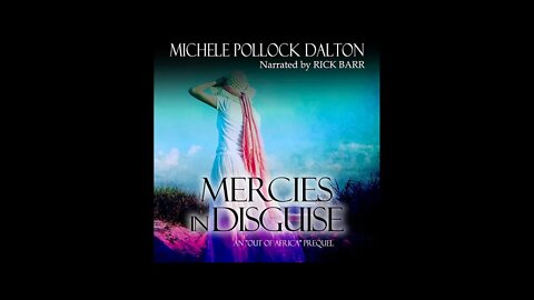 Episode 8: Mercies in Disguise (Women's Fiction) by Michele Pollock Dalton