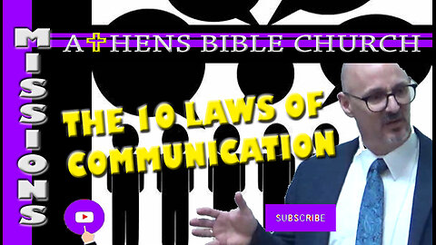 Biblical Laws of Communication | Athens Bible Church | John Shirley