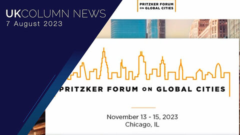 Globalist Leaders Harnessing AI—Pritzker Forum Is Now Invitation-Only - UK Column News