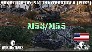 M53/M55 - shootr79 [WC-SA] & Photobomber [FUN2]