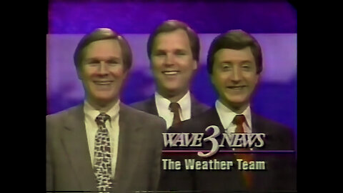 May 28, 1989 - Promo for WAVE 3 Louisville Weather Team