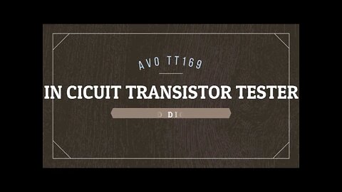 TRANSISTOR TESTER IN CIRCUIT AVO TT169