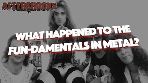 ASTV | What Happened To The FUN-damentals In Metal?