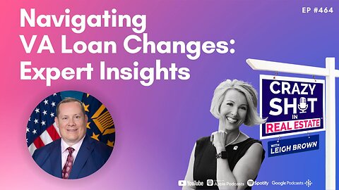 Navigating VA Loan Changes: Expert Insights
