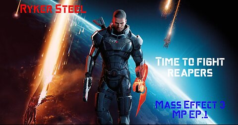 [Vrumbler] REAPER WILL FALL! Mass Effect 3 MP EP.1