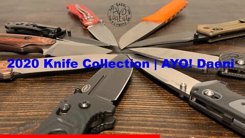 My 2020 Knife Collection | AYO! Daeni