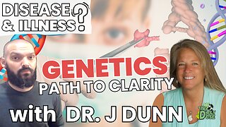 What To Know About Your Health Using Genetics With Dr. J Dunn