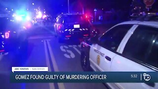 Gomez found guilty of murdering San Diego Police officer