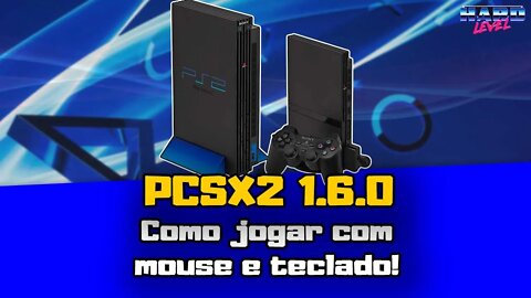 PCSX2 1.6.0 #2 Como configurar mouse e teclado para jogos de FPS!