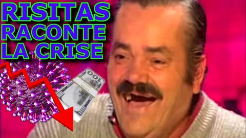 RISITAS RACONTE LES CRISES ÉCONOMIQUE ET PANDÉMIQUE !