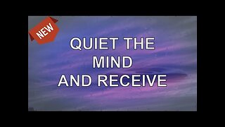 Abraham Hicks 2024 — Quiet The Mind And Receive (NEW)