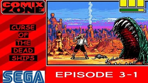 Comix Zone: Episode 3-1 - Curse of the Dead Ships (no commentary) Sega Genesis