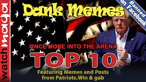 Once More Into the Arena: TOP 10 MEMES