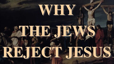 The First Century Jews Weren‘t Blind