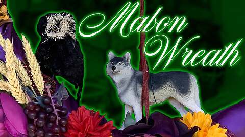Autumn is Here! | Alirien Crafts a Wreath for Mabon