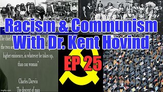 Dr Kent Hovind's Science Class Ep 25 Racism & Communism