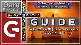 GCC AZ 9AM - 12172023 - "Guide" (Acts 20:33-38)