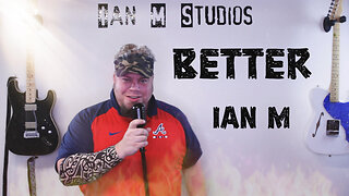 Better - Original Rock by Ian M