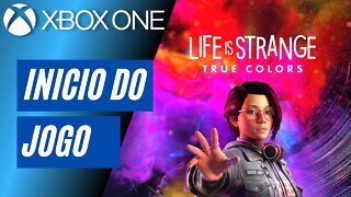 LIFE IS STRANGE: TRUE COLORS - INÍCIO DO JOGO (XBOX ONE)