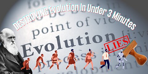 DESTROYING Evolution In Under 3 Minutes (Put the Claim to the TEST)