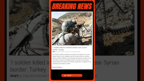 Current News | 1 soldier killed in militant attack near Syrian border: Turkey | #shorts #news