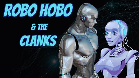 ROBO HOBO & THE CLANKS