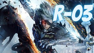 Metal Gear Rising: Revengeance - R-03 - Parte 1 (Difícil/ Hard)