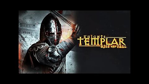 Knights Templar - Rise and Fall (Full HD Documentary by Phillip Gardiner)