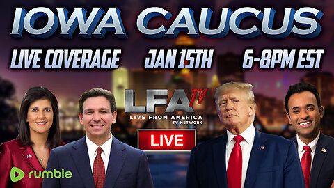 IOWA CAUCUS LIVE COVERAGE 6PM EST