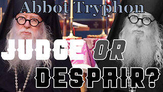 Judge or Despair?