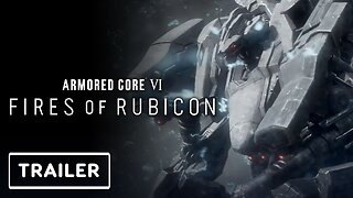 Armored Core 6: Fires of Rubicon - Reveal Trailer | The Game Awards 2022