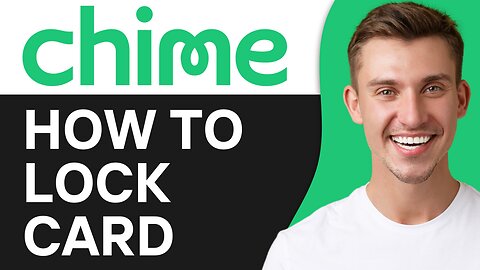 HOW TO LOCK CHIME CARD