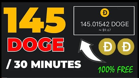 Zero Investment! Earn 145 Free Dogecoin Every 30 Seconds Visiting Sites ~ Free DOGE