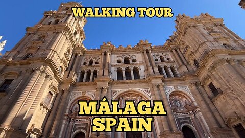 Exploring Málaga Spain: A Walking Tour