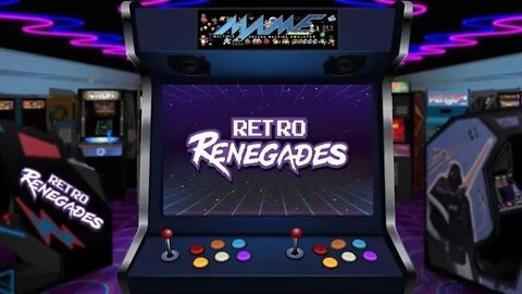 Retro Renegades - Episode: Is That A Roll of Quarters In You Pocket?