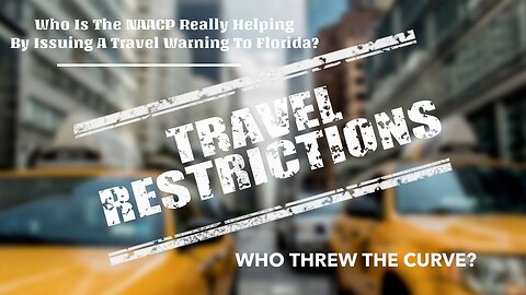 Who Is The NAACP Really Helping By Issuing A Travel Warning To Florida?