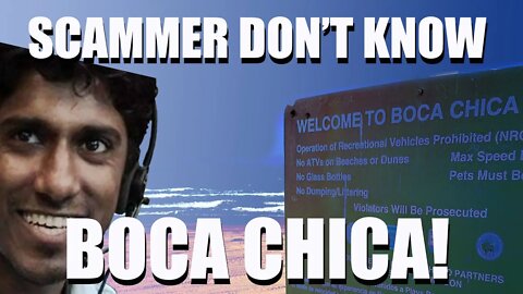 SSA Scammer doesn't believe "Boca Chica" is Real