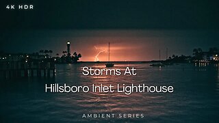 Rain and Storms at Hillsboro Lighthouse