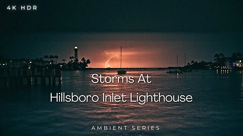 Rain and Storms at Hillsboro Lighthouse