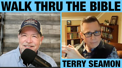 Walk Thru the Bible | Terry Seamon