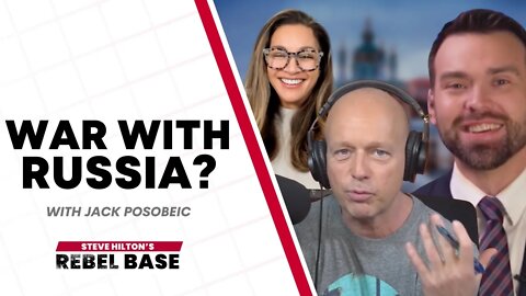 Are We Going To War With Russia? ft. Jack Posobiec