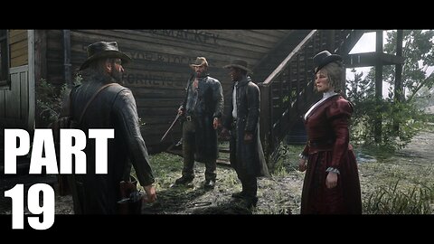 Red Dead Redemption 2-Walkthrough Gameplay Part 19-The Fine Joys of Tobacco, Sodom? Back to Gomorrah