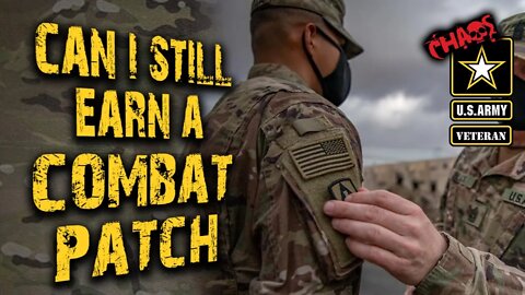 Can I still get a combat patch in the Army?